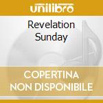 Revelation Sunday cd musicale di THE STEEPWATER BAND