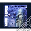 Blue Floyd - Live At The Wellando (3 Cd) cd