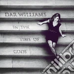 Dar Williams - In The Time Of Gods cd