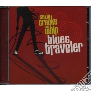 Blues Traveler - Suzie Cracks The Whip cd musicale di Blues Traveler