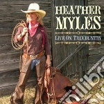 Heather Myles - Live On Trucountry (2 Cd) cd