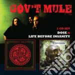 Gov't Mule - Life Before Insanity & Dose (2 Cd)