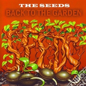 Seeds (The) - Back To The Garden cd musicale di Seeds The