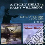 Anthony Phillips & Harry Williamson - Battle Of Birds / Gypsy Suite cd
