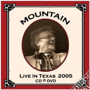 Mountain - Live In Texas (2 Cd) cd musicale di MOUNTAIN