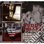 Buddy Miller - Your Love And Other Lies / Poison Love (2 Cd) cd