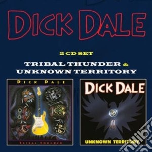 Dick Dale - Tribal Thunder / Unknown Territory (2 Cd) cd musicale di Dale Dick