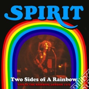 Two sides of a rainbow cd musicale di Spirit