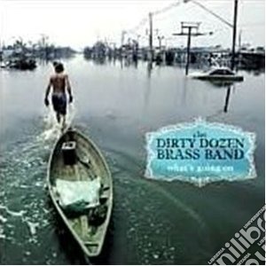 Dirty Dozen Brass Band (The) - What S Going On cd musicale di Dirty dozen brass ba