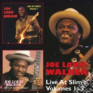 Joe Louis Walker - Live At Slim'S Volumes 1 & 2 (2 Cd) cd musicale di Joe louis Walker