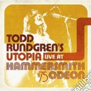 Todd Rundgren's Utopia - Live At The Hammersmith Odeon 1975 cd musicale di Todd rundgren s utop