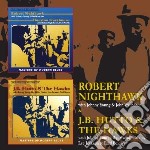 J.B Hutto & the Hawks - J.b Hutto & The Hawks/ Robert Nighthawk (2 Cd)