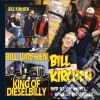 Bill Kirchen - Tied To The Wheel / King Dieselbilly (2 Cd) cd