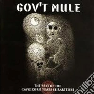 Gov't Mule - Best Of The Capricorn Years (2 Cd) cd musicale di Gov t mule