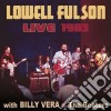 Lowell Fulson - Live With Billy Vera & The Beaters cd
