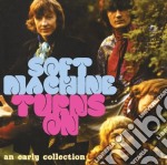 Soft Machine - Turns On (2 Cd)