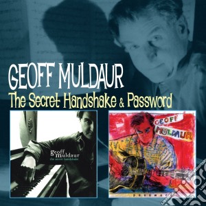 Geoff Muldaur - Secret Handshake/password cd musicale di Geoff Muldaur