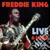 Freddie King - Live And Loud 1968 cd
