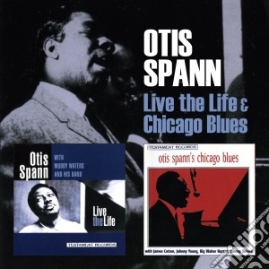 Otis Spann and Muddy Waters - Live The Life & Chicago Blues (2 Cd) cd musicale di Otis Spann and Muddy Waters
