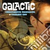 Galactic - Crazyhorse Mongoose/Coolin Off (2 Cd) cd