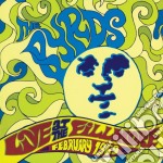 Byrds (The) - Live At The Fillmore February 1969