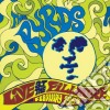 Byrds (The) - Live At The Fillmore February 1969 cd