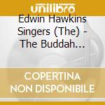 Edwin Hawkins Singers (The) - The Buddah Collection (2 Cd) cd musicale di Edwin Hawkins Singers (The)