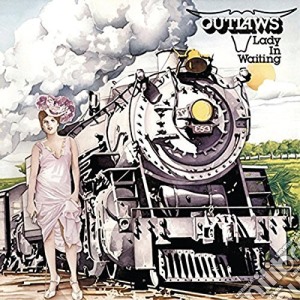 Outlaws - Lady In Waiting cd musicale di Outlaws (The)