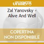 Zal Yanovsky - Alive And Well cd