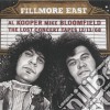 Al Kooper And Mike Bloomfield - Fillmore East Lost Concert Tapes cd