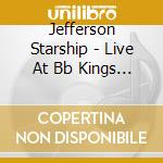 Jefferson Starship - Live At Bb Kings Club New York 2000 (3Cd) cd