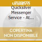 Quicksilver Messenger Service - At The Carousel Ballroom 1968 (2 Cd) cd