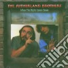 Sutherland Brothers (The) - When The Night Comes Down cd