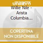 Willie Nile - Arista Columbia '80-'91 cd musicale di NILE WILLIE