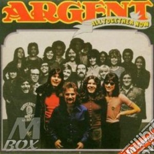 All Together Now + Bonus Tracks cd musicale di ARGENT
