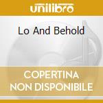 Lo And Behold cd musicale di COULSON/DEAN/MCGUINNESS/FLINT