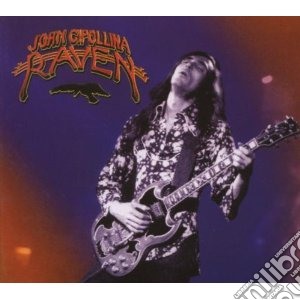 John Cipollina - Raven cd musicale di CIPOLLINA JOHN