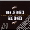 John Lee Hooker / Earl Hooker - Family Matters cd