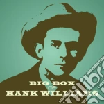Hank Williams - Big Box Of Hank Williams (6 Cd) cd