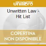 Unwritten Law - Hit List cd musicale di Unwritten Law