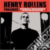Henry Rollins - Provoked (Cd+Dvd) cd