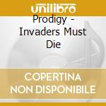 Prodigy - Invaders Must Die cd