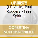 (LP Vinile) Paul Rodgers - Free Spirit [3Lp+Cd] (180 Gram, Download, Numbered/Limited To 500, Indie-Retail Exclusive) lp vinile di Paul Rodgers