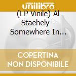 (LP Vinile) Al Staehely - Somewhere In West Texas vinile