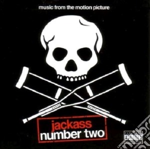 Jackass Number Two cd musicale di Artisti Vari