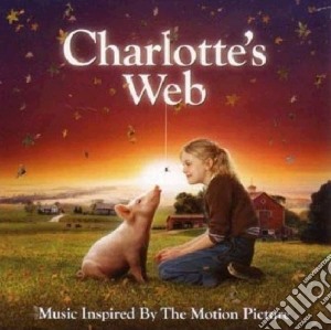 Charlotte's Web (Music Inspired By) cd musicale di Artisti Vari