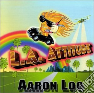 Aaron Loo - L.A. Attitude cd musicale di Aaron Loo