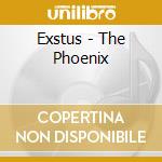 Exstus - The Phoenix cd musicale di Exstus