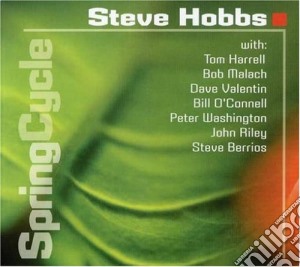 Steve Hobbs - Springcycle cd musicale di Steve Hobbs