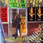 Howard Glazer & The El 34S - Liquor Store Legend cd